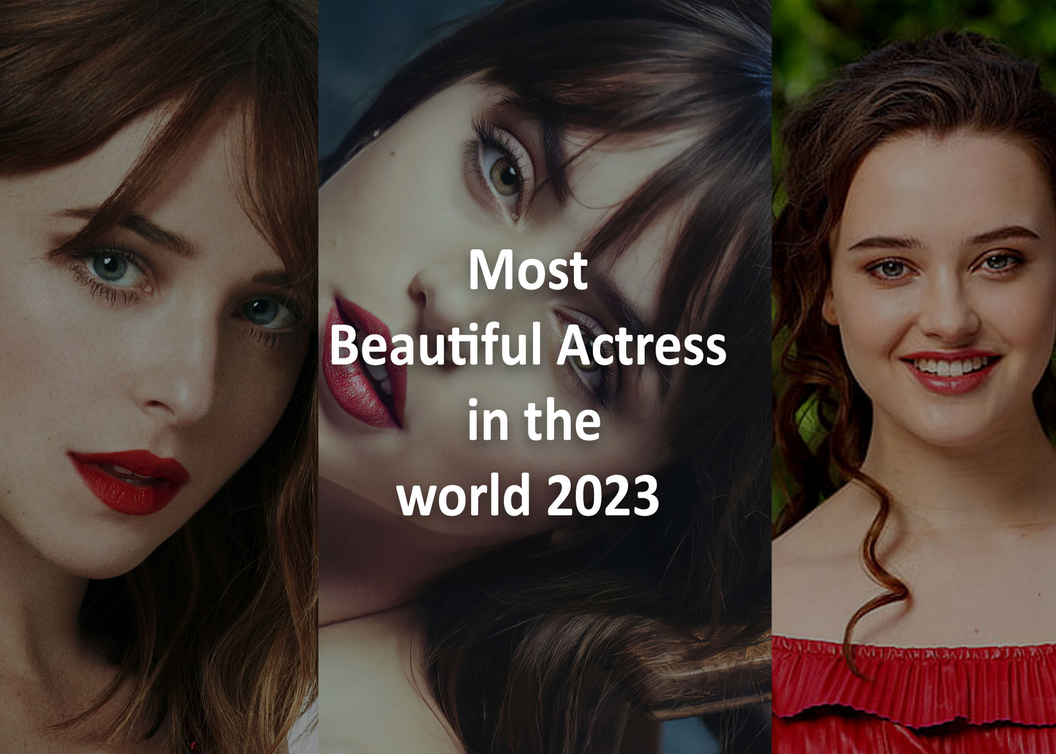 Top 10 Most Beautiful Actress in the world 2023